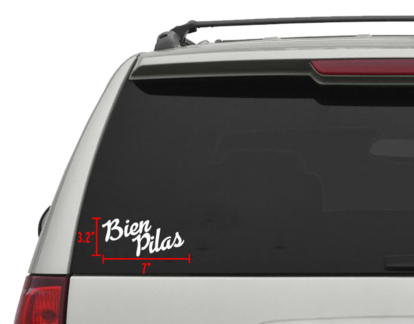 White "Bien Pilas" die-cut vinyl sticker, 7"x 3.2", on a car's rear window.