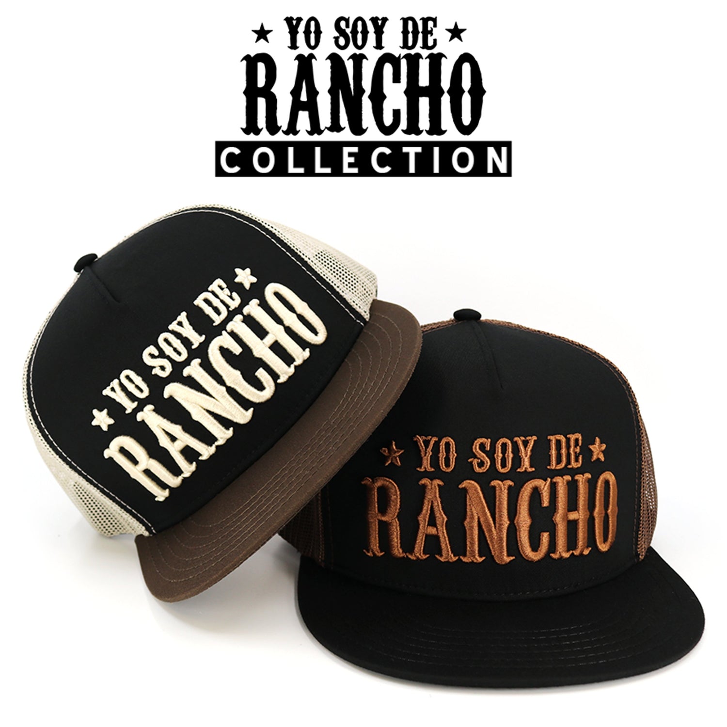 Two "Yo Soy De Rancho" trucker hats: one black with cream embroidery and mesh, the other black with brown.